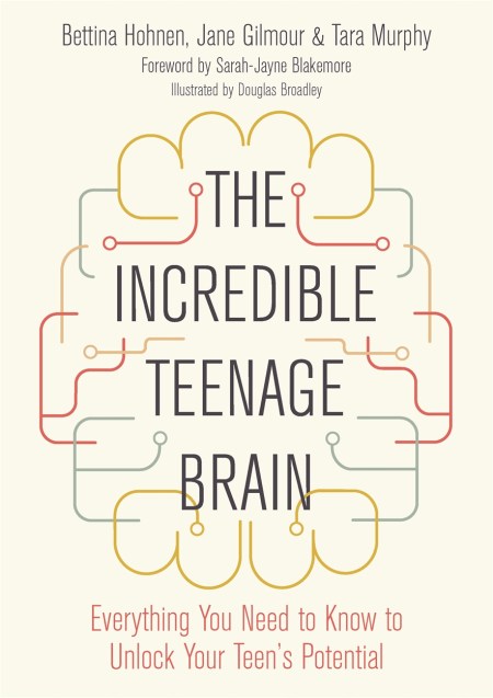 The Incredible Teenage Brain