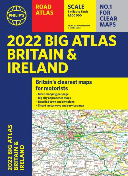 2022 Philip’s Big Road Atlas Britain and Ireland