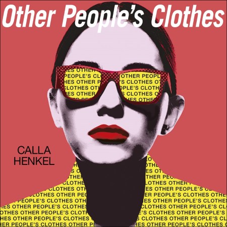 Other People’s Clothes