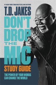 Don’t Drop the Mic Study Guide