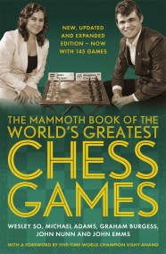 The Mammoth Book of the World’s Greatest Chess Games