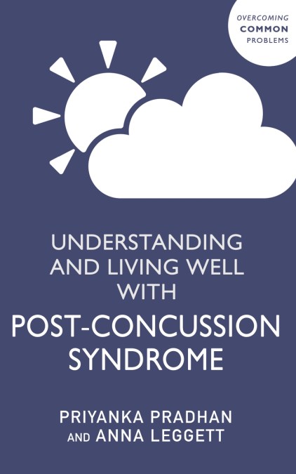 Understanding and Living Well With Post-Concussion Syndrome