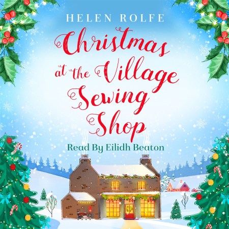 Christmas at the Village Sewing Shop