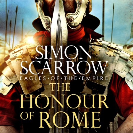 The Honour of Rome (Eagles of the Empire 20)