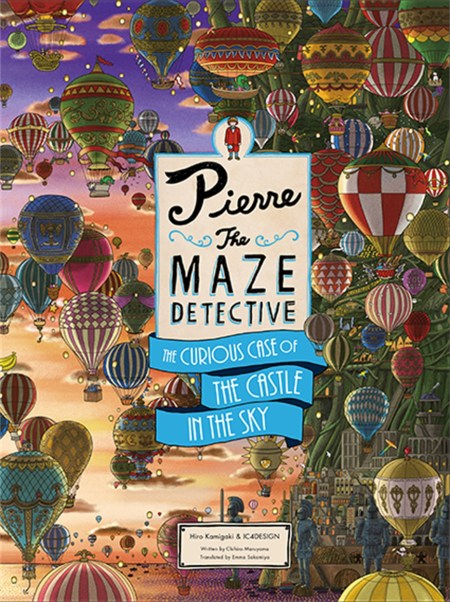 Pierre the Maze Detective: The Curious Case of the Castle in the Sky