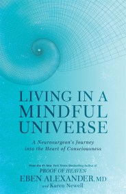 Living in a Mindful Universe