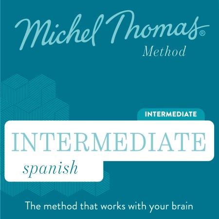 Intermediate Spanish (Michel Thomas Method) audiobook – Full course