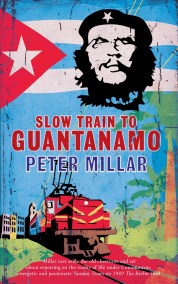 Slow Train to Guantanamo