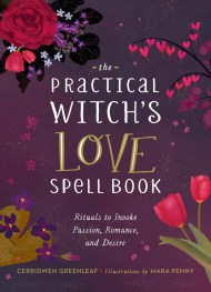 The Practical Witch’s Love Spell Book