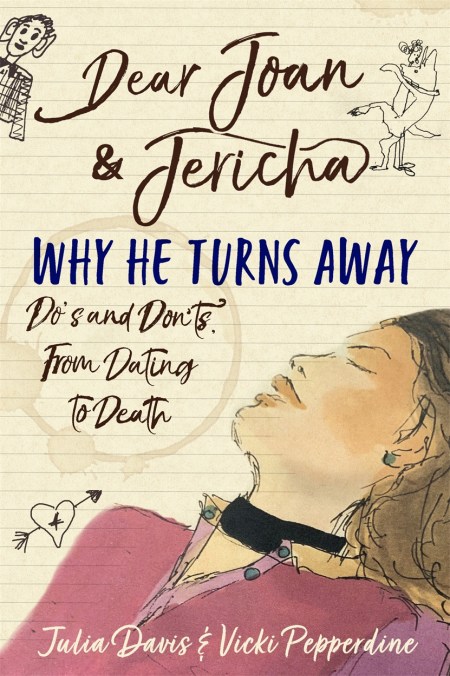 Dear Joan and Jericha – Why He Turns Away