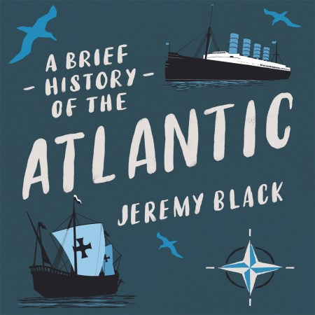 A Brief History of the Atlantic