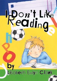 I Don’t Like Reading