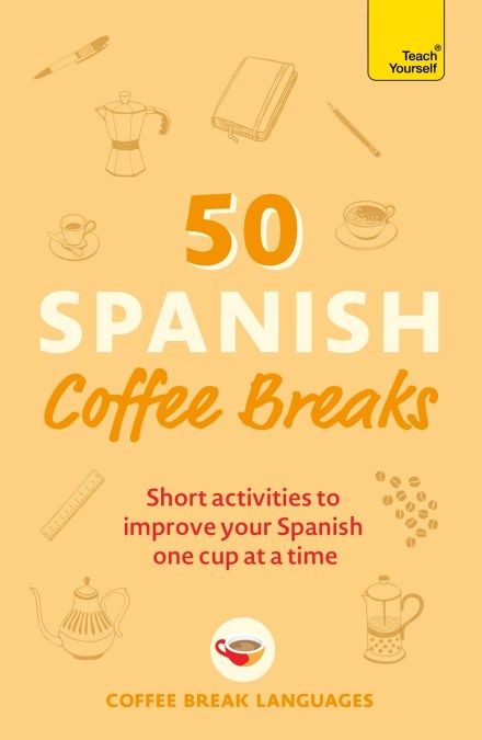 50 Spanish Coffee Breaks