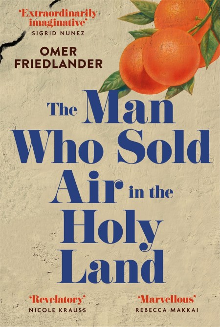 The Man Who Sold Air in the Holy Land