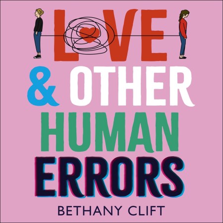 Love And Other Human Errors