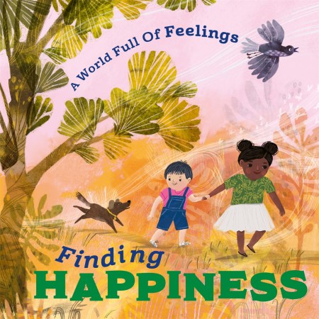 A World Full of Feelings: Finding Happiness