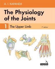 The Physiology of the Joints - Volume 1