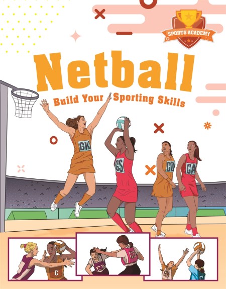 Sports Academy: Sports Academy: Netball