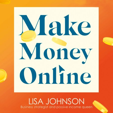 Make Money Online – The Sunday Times bestseller