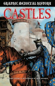 Graphic Medieval History: Castles