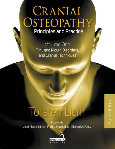 Cranial Osteopathy: Principles and Practice – Volume 1