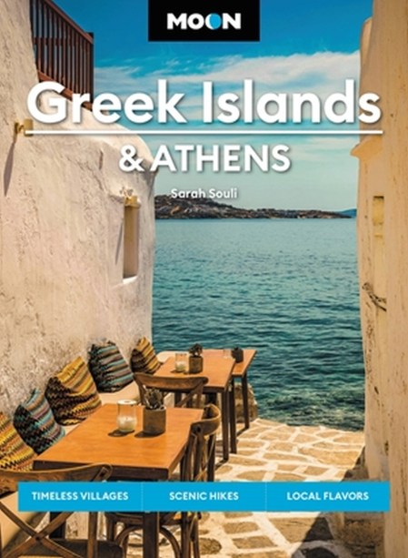 Moon Greek Islands & Athens (Second Edition)