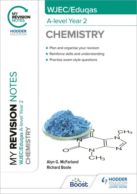 My Revision Notes: WJEC/Eduqas A-Level Year 2 Chemistry Boost eBook