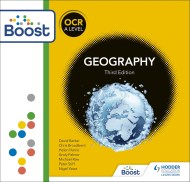 OCR A Level Geography 3rd Edition: Boost Core