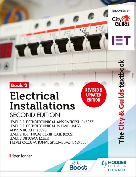 The City & Guilds Textbook: Book 2 Electrical Installations, Second Edition Boost eBook