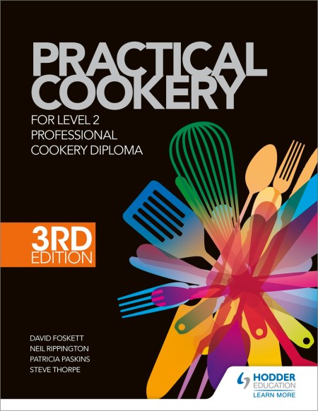 Practical Cookery for the Level 2 Professional Cookery Diploma, 3rd edition