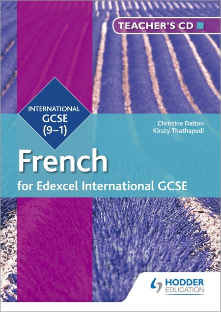 Edexcel International GCSE French Teacher’s CD-ROM Second Edition