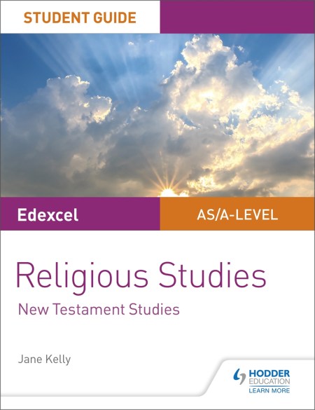 Pearson Edexcel Religious Studies A level/AS Student Guide: New Testament Studies