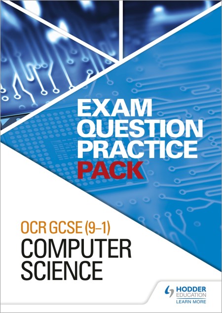 OCR GCSE (9-1) Computer Science: Exam Question Practice Pack