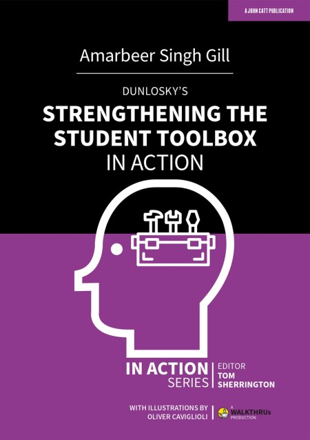 Dunlosky’s Strengthening the Student Toolbox in Action