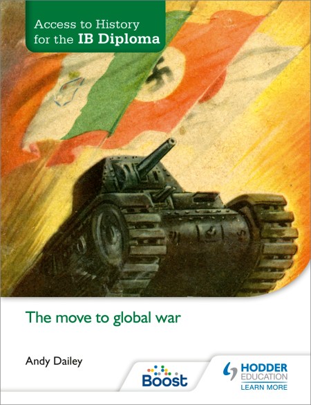 Access to History for the IB Diploma: The move to global war