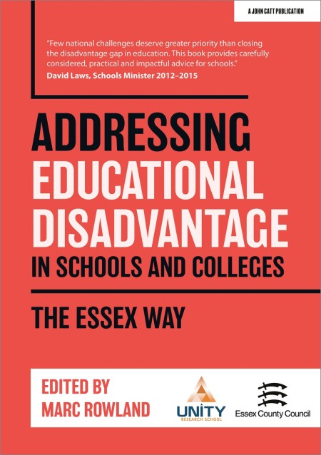 Addressing Educational Disadvantage in Schools and Colleges: The Essex Way