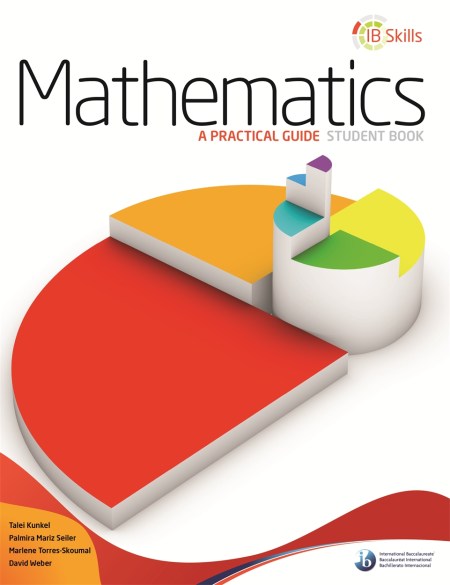 IB Skills: Mathematics – A Practical Guide