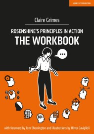 Rosenshine’s Principles in Action – The Workbook