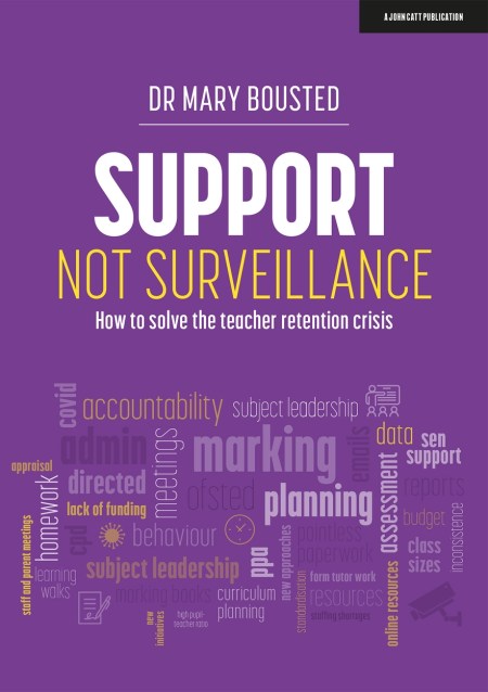 Support Not Surveillance: How to solve the teacher retention crisis