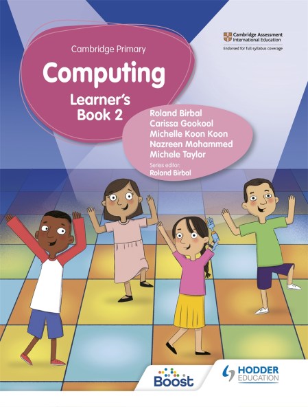 Cambridge Primary Computing Learner’s Book Stage 2