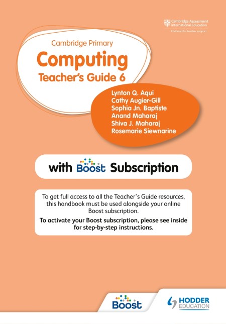 Cambridge Primary Computing Teacher’s Guide Stage 6 with Boost Subscription