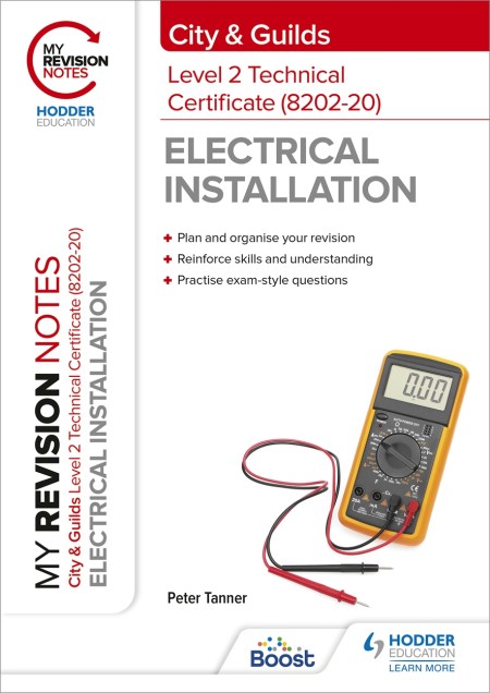 My Revision Notes: City & Guilds Level 2 Technical Certificate in Electrical Installation (8202) Boost eBook