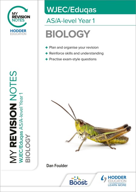 My Revision Notes: WJEC/Eduqas AS/A-Level Year 1 Biology Boost eBook