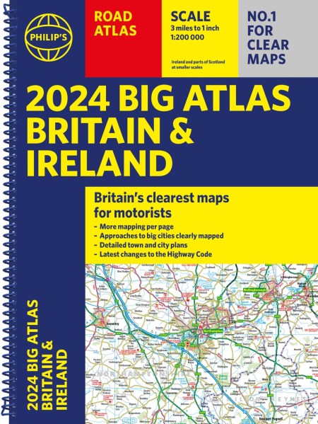 2024 Philip’s Big Road Atlas Britain & Ireland