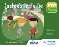 PYP Friends: Lochie’s little lie