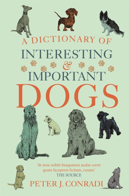 A Dictionary of Interesting and Important Dogs