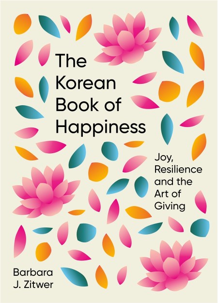 The Korean Book of Happiness