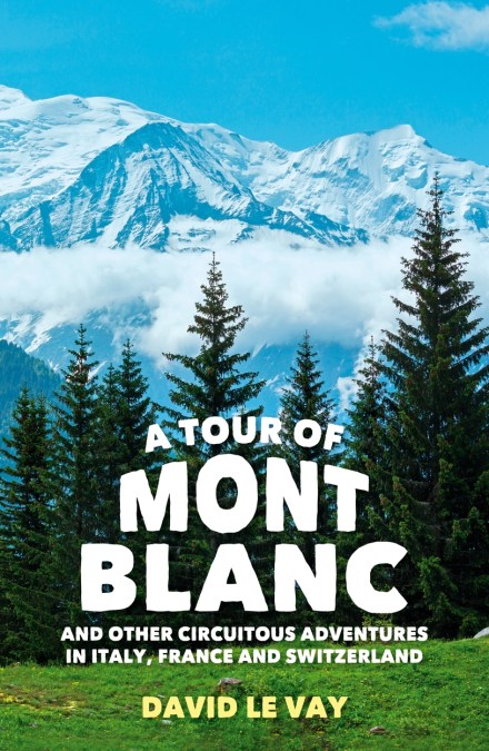 A Tour of Mont Blanc