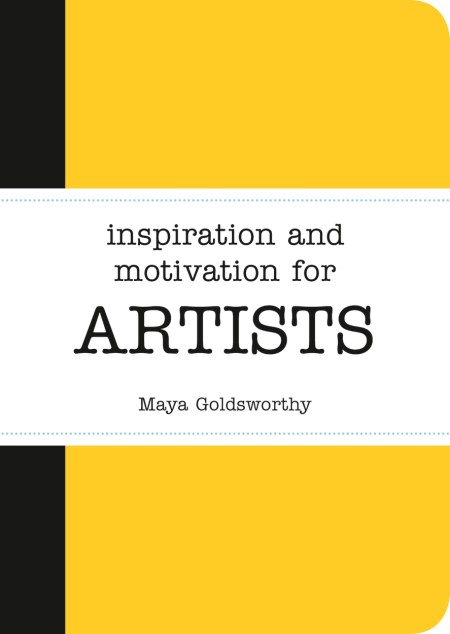 Inspiration and Motivation for Artists