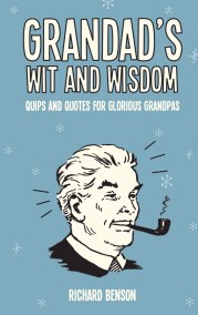 Grandad’s Wit and Wisdom